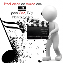Curso de composición y grabación de música clásica, musica para cine, tv y publicidad con tecnología MIDi