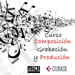 Curso de creación y grabación de música con MIDI y CUBASE