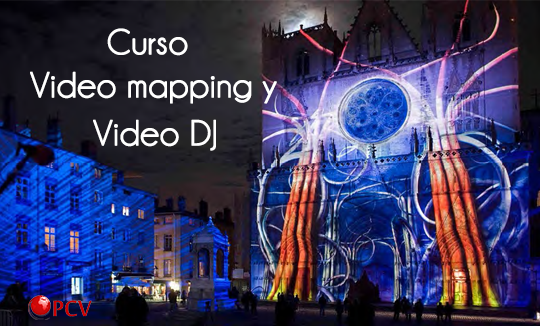 Curso de Técnicas de Vídeo Mapping y Vídeo DJ